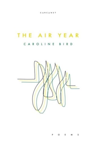 The Air Year Caroline Bird