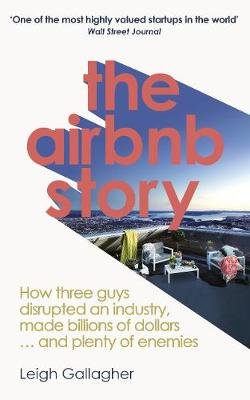 The Airbnb Story Gallagher Leigh