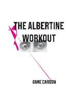 The Albertine Workout Carson Anne