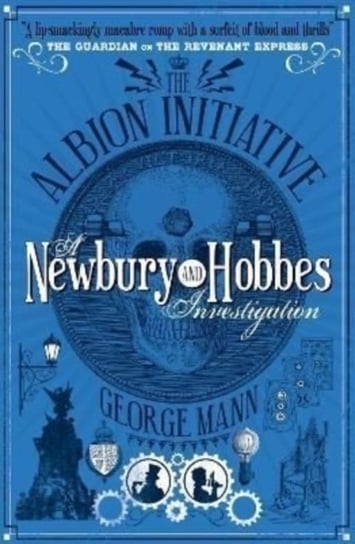 The Albion Initiative: A Newbury & Hobbes Investigation Mann George