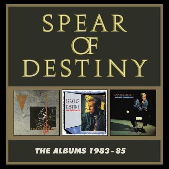 The Albums 1983-85 Spear of Destiny