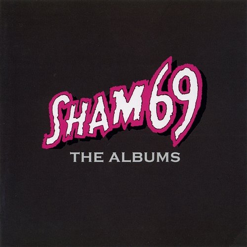 The Albums Sham 69