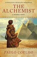 The Alchemist: A Graphic Novel Coelho Paulo