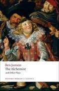 The Alchemist and Other Plays Jonson Ben