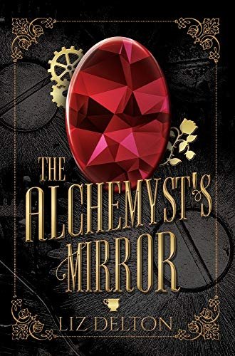 The Alchemysts Mirror Liz Delton