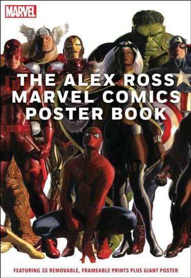 The Alex Ross Marvel Comics Poster Book Opracowanie zbiorowe