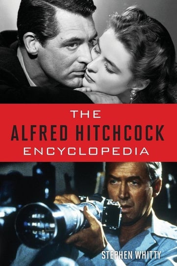 The Alfred Hitchcock Encyclopedia Whitty Stephen