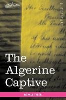 The Algerine Captive Tyler Royall