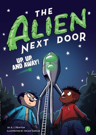 The Alien Next Door 7. Up, Up, and Away! Newton A.I.