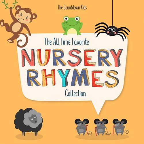 The All Time Favorite Nursery Rhymes Collection The Countdown Kids