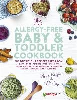 The Allergy-Free Baby & Toddler Cookbook Heggie Fiona, Lux Ellie