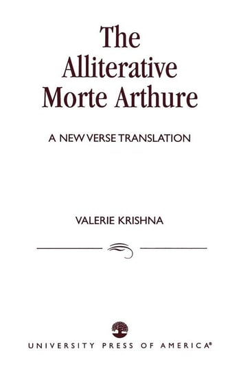 The Alliterative Morte Arthure Krishna Valerie