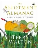 The Allotment Almanac Walton Terry