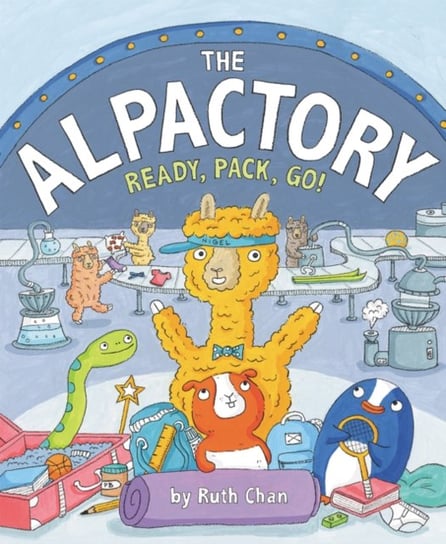 The Alpactory: Ready, Pack, Go! Ruth Chan