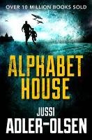 The Alphabet House Adler-Olsen Jussi