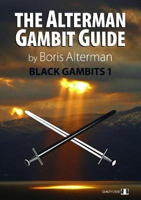 The Alterman Gambit Guide Alterman Boris
