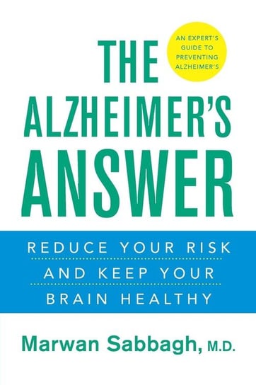 The Alzheimer's Answer Sabbagh Marwan