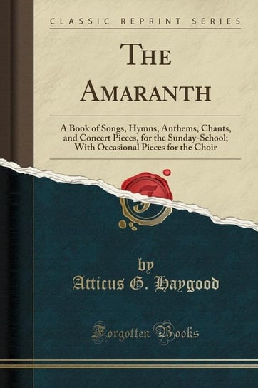 The Amaranth Haygood Atticus G.
