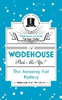 The Amazing Hat Mystery Wodehouse P. G.