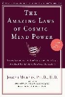 The Amazing Laws of Cosmic Mind Power Murphy Joseph