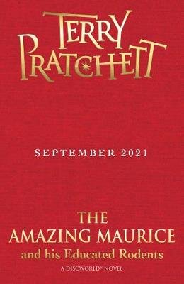The Amazing Maurice and his Educated Rodents: Discworld Hardback Library Pratchett Terry