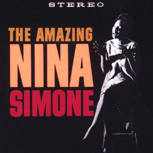 The Amazing Nina Simone Nina Simone