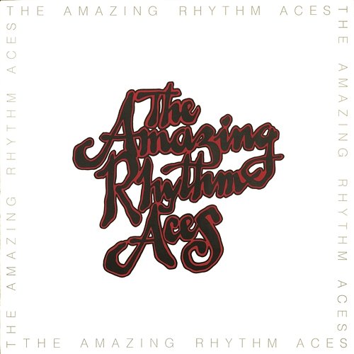The Amazing Rhythm Aces The Amazing Rhythm Aces
