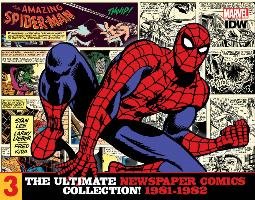 The Amazing Spider-Man The Ultimate Newspaper Comics CollectionVolume 3 (1981- 1982) Lee Stan