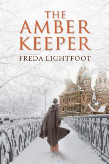 The Amber Keeper Lightfoot Freda