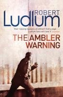 The Ambler Warning Ludlum Robert