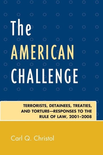 The American Challenge Christol Carl Q.