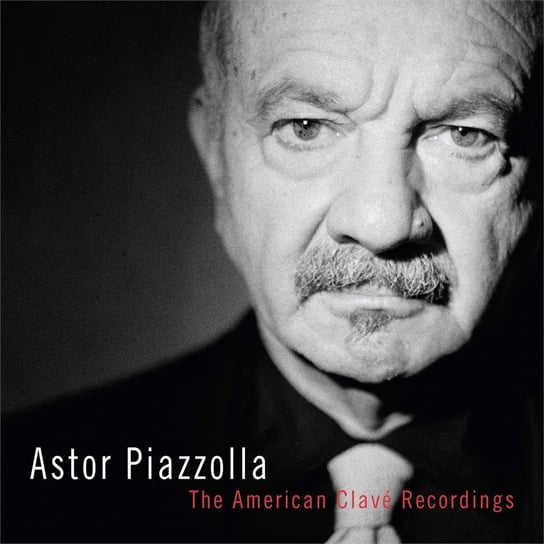 The American Clavé Recordings Piazzolla Astor