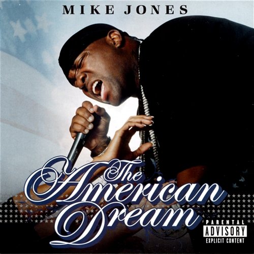 The American Dream Mike Jones