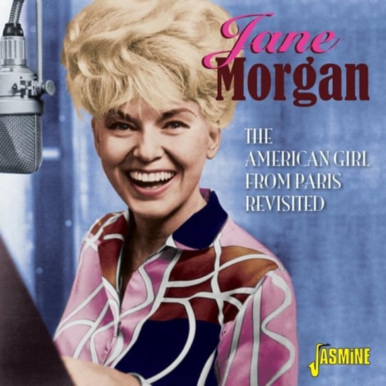 The American Girl from Paris Revisited Jane Morgan