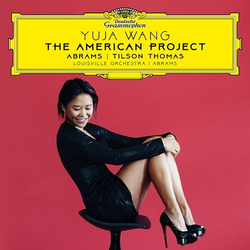 The American Project Yuja Wang, Louisville Orchestra, Teddy Abrams
