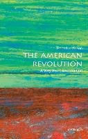 The American Revolution: A Very Short Introduction Allison Robert J.
