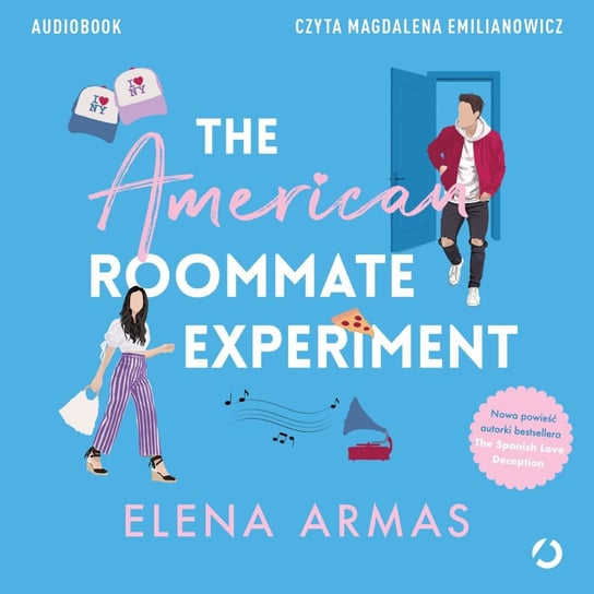 The American Roommate Experiment - audiobook Armas Elena