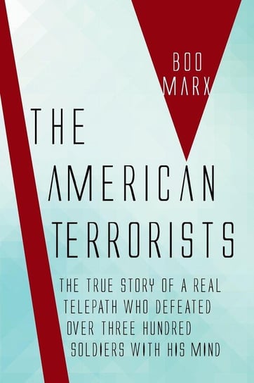 The American Terrorists Marx Boo