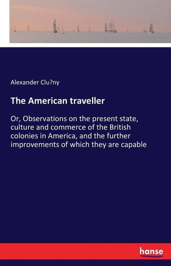The American traveller Clúny Alexander