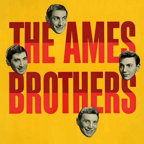 The Ames Brothers The Ames Brothers