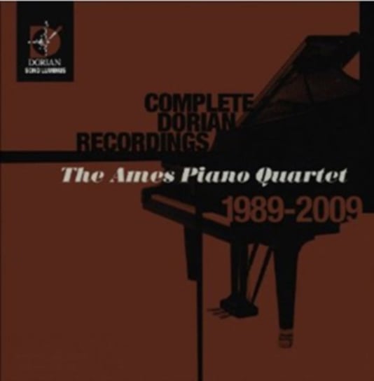 The Ames Piano Quartet: Complete Dorian Recordings 1989-2009 Various Artists