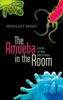 The Amoeba in the Room Money Nicholas P.