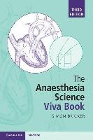 The Anaesthesia Science Viva Book Bricker Simon