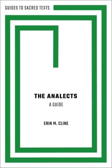 The Analects. A Guide Opracowanie zbiorowe
