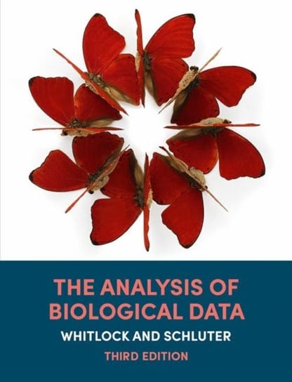 The Analysis of Biological Data Michael C. Whitlock, Dolph Schluter