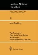The Analysis of Directional Time Series: Applications to Wind Speed and Direction Breckling Jens