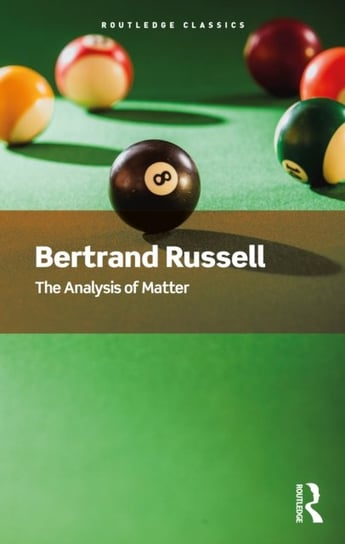 The Analysis of Matter Bertrand Russell