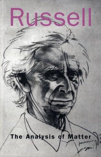 The Analysis of Matter Bertrand Russell