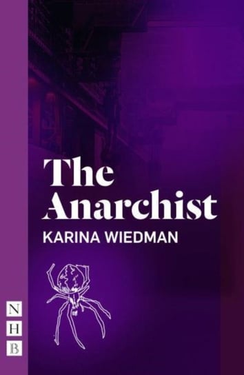 The Anarchist Karina Wiedman