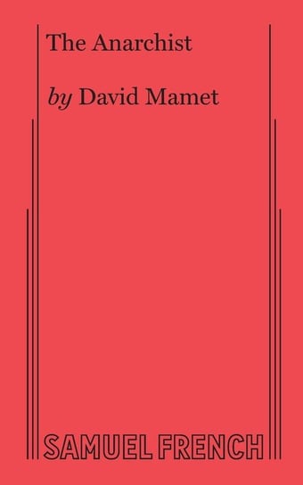 The Anarchist Mamet David